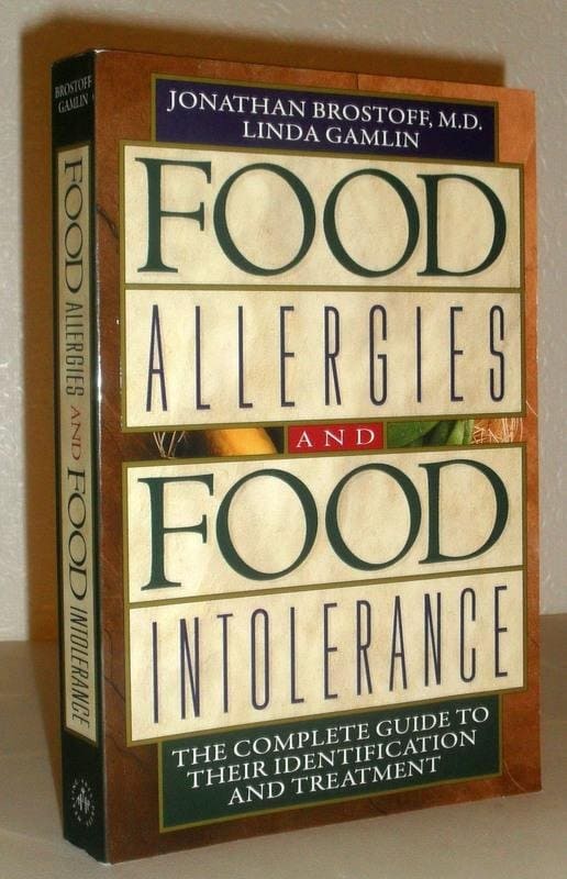 Navigating Food Allergies and Intolerances 5 Book titled 'Food Allergies and Food Intolerance' by Jonathan Brostoff, M.D. and Linda Gamlin, with a subtitle 'The Complete Guide to Their Identification and Treatment'.